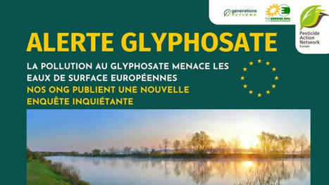 Glyphosate et pollution de l'eau : publication d'un nouveau rapport | Toxique, soyons vigilant ! | Scoop.it