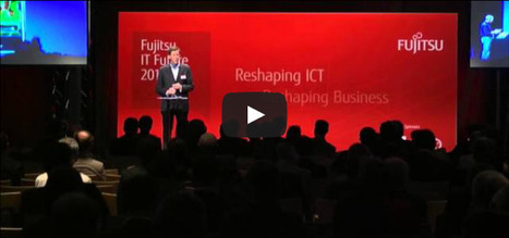 Keynote Fujitsu IT Future 2013 | Daily Magazine | Scoop.it
