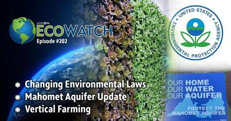 WTVP EcoWatch | S02 E02: Changing Environmental Laws | Mahomet Aquifer Update | Vertical Farming | Season 2 | Episode 2 | PBS | Industry 411 - Waste Management | Scoop.it