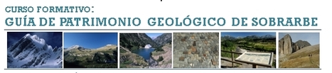 Curso "Guía de Patrimonio Geológico de Sobrarbe" | Vallées d'Aure & Louron - Pyrénées | Scoop.it