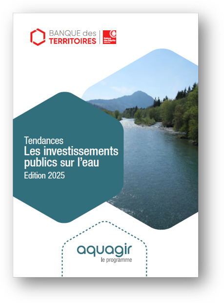 Étude sur les investissements publics dans l’eau en France : tendances, enjeux et perspectives - Banque des Territoires | Biodiversité | Scoop.it