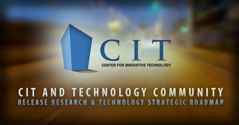 CIT and Technology Community Release Commonwealth Research and Technology Strategic Roadmap For Virginia | Surfing the Broadband Bit Stream | Scoop.it