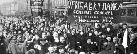 Les femmes russes, par qui la Révolution de 17 est arrivée | Autour du Centenaire 14-18 | Scoop.it