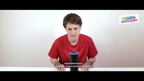Benoît Bouffart (Voyages-sncf.com) : "Créer un skill Alexa est une démarche qui s'inscrit dans le temps" | Assistant Personnel Vocal | Scoop.it