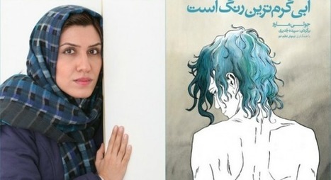 La traduttrice iraniana del fumetto de La vita di Adele è persona non grata in patria | NOTIZIE DAL MONDO DELLA TRADUZIONE | Scoop.it