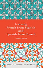 Learning French from Spanish and Spanish from French | Georgetown University Press | Todoele - Enseñanza y aprendizaje del español | Scoop.it