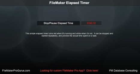 Build a FileMaker Elapsed Timer | FileMakerProGurus | Claris FileMaker Love | Scoop.it