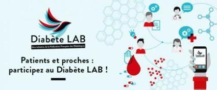 Diabete Lab : placer le patient au coeur de l'innovation | Buzz e-sante | Scoop.it