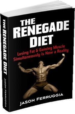 Jason Ferruggia's The Renegade Diet Ebook Pdf Download | Ebooks & Books (PDF Free Download) | Scoop.it