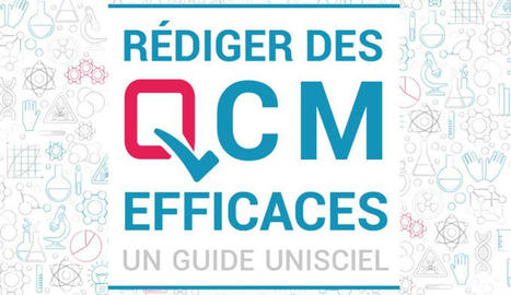 Guide 2022 « Rédiger des QCM efficaces » – | Actus TICE Universitaires | Scoop.it