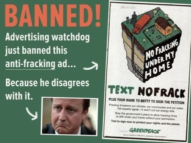 Advertising Standards Agency bans Greenpeace anti-fracking ad | Peer2Politics | Scoop.it