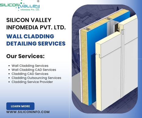 Wall Cladding Detailing Services - Monterrey, USA | CAD Services - Silicon Valley Infomedia Pvt Ltd. | Scoop.it