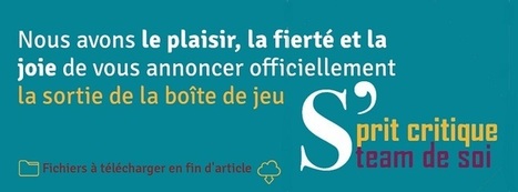 Sortie du jeu S’prit critique & S’team de soi | NetDoc Infos | Scoop.it