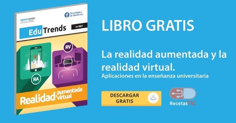 Ebook: La realidad aumentada y la realidad virtual en la ense&ntilde;anza universitaria &ndash; RecetasTIC | TECNOLOG&Iacute;A_aal66 | Scoop.it