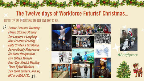 The Twelve Days of 'Workforce Futurist' Christmas | HR Transformation | Scoop.it