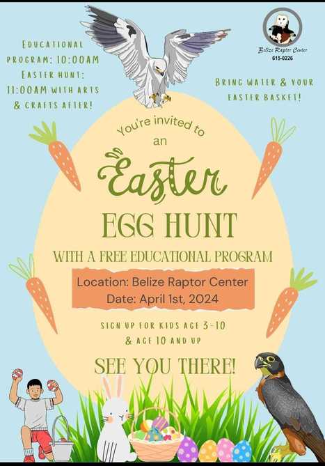 Belize Raptor Center Easter Egg Hunt | Cayo Scoop!  The Ecology of Cayo Culture | Scoop.it