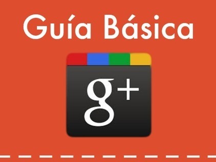 javier EN: Google+ - . &iquest;Necesitas ayuda en Google +? He recopilado informaci&oacute;n&hellip; | google + y google apps | Scoop.it