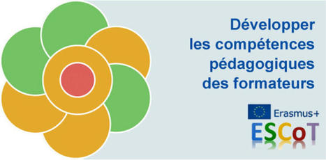 Formateurs pour adultes, développez vos compétences pédagogiques avec le projet ESCOT du GIP-FAR et ses partenaires européens | Formation : Innovations et EdTech | Scoop.it
