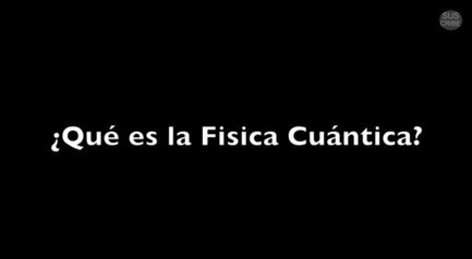 La Antigravedad, el gran Secreto + La Física Cuántica explicada en 5 minutos (VIDEO) | PIENSA en VERDE | Scoop.it