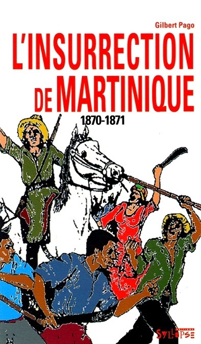 1870-1871: Insurrection à la Martinique | Intervalles | Scoop.it