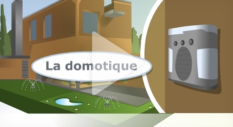 Vidéo : Qu'est ce que la domotique ? | touteladomotique.com | Build Green, pour un habitat écologique | Scoop.it