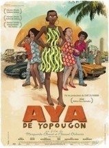 Côte d'Ivoire : Cinéma d'animation => Aya de Yopougon | Le BONHEUR comme indice d'épanouissement social et économique. | Scoop.it
