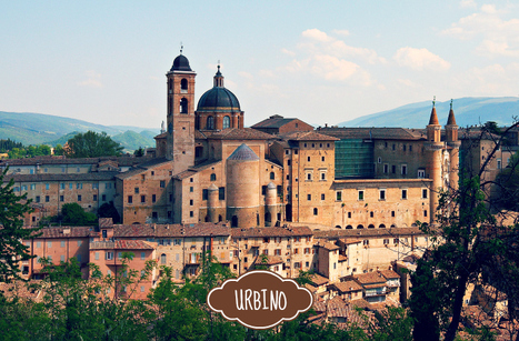 Urbino | Inspiring Italy | Good Things From Italy - Le Cose Buone d'Italia | Scoop.it