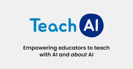 TeachAI | AI up: Artificial Intelligence in Education | Scoop.it