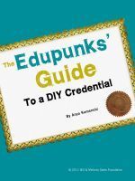 The Edupunks' Guide to a DIY Credential - A book by Anya Kamenetz | :: The 4th Era :: | Scoop.it