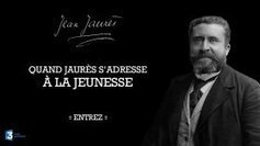 [Webdoc] "Quand Jaurès s'adresse à la jeunesse" - France 3 Midi-Pyrénées | Autour du Centenaire 14-18 | Scoop.it