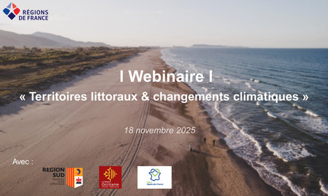 Retour sur le webinaire « Territoires littoraux & changements climatiques » | Regards croisés sur la transition écologique | Scoop.it