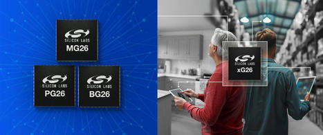 Silicon Labs MG26, BG26, and PG26 Cortex-M33 AI microcontrollers offer up to 3200KB flash, 512KB RAM, 64 GPIO's - CNX Software | Embedded Systems News | Scoop.it