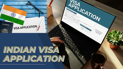 Indian Visa Application: A Detailed Guide | visa india online | Scoop.it