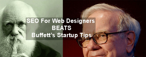 SEO For Web Designers (9,972) Beats Buffett's Startups Tips (9,050) | Startup Revolution | Scoop.it