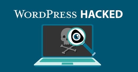 #Security: Thousands of #WordPress Sites #Hacked Using Recently Disclosed #Vulnerability | themes ninja | Scoop.it