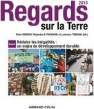 Regards sur la Terre 2013 : R&eacute;duire les in&eacute;galit&eacute;s | Economie Responsable et Consommation Collaborative | Scoop.it