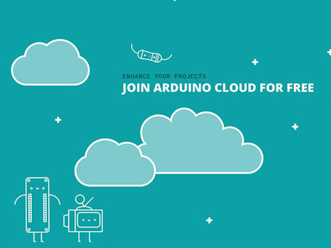 14 awesome Arduino Cloud features you never knew existed | #Coding #IoT #Maker #MakerED #MakerSpaces  | Daily Magazine | Scoop.it