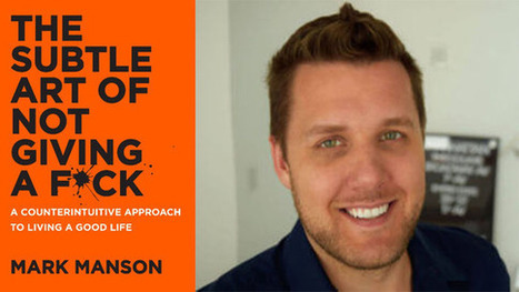 The Subtle Art of Not Giving a F*ck - A Book Review | Kool Look | Scoop.it