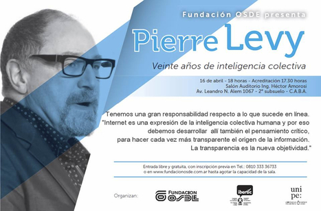 Conferencia: Veinte años de Inteligencia Colectiva : Pierre Levy | LabTIC - Tecnología y Educación | Scoop.it