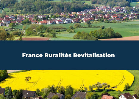 France ruralités revitalisation : la première partie du zonage est parue | veille territoriale | Scoop.it