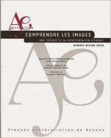 Dominic McIver Lopes : Comprendre les images. Une théorie de la représentation iconique | Les Livres de Philosophie | Scoop.it