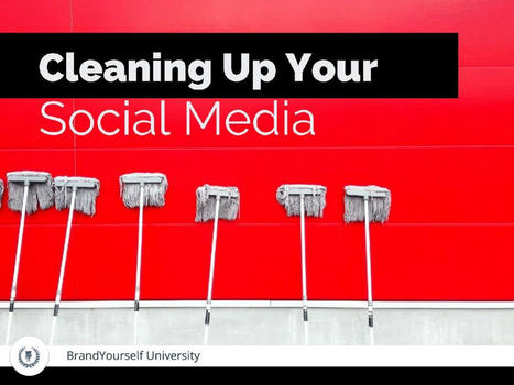 Cleaning Up Your Social Media | Professional Development for Public & Private Sector | Scoop.it