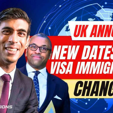 Breaking Update: Dates for New UK Visa Rules 2024 Revealed! | Visa & immigrations | Scoop.it