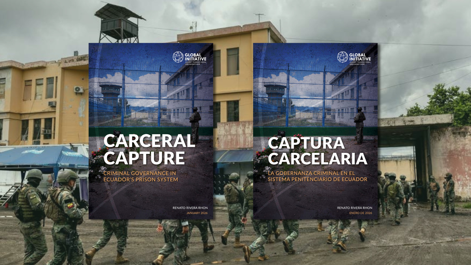Carceral capture: Criminal governance in Ecuado...