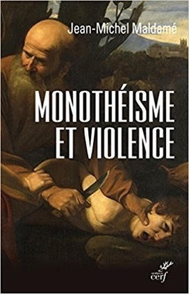 Jean-Michel Maldamé : Monothéisme et violence | Les Livres de Philosophie | Scoop.it