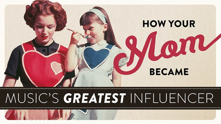 How your mom became music's greatest influencer | Consumption Junction | Scoop.it