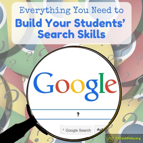 Everything you need to build your students&rsquo; search skills | ED 262 Research, Reference & Resource Skills | Scoop.it