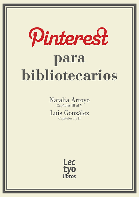 "Pinterest para bibliotecarios" para usuarios de LECTYO vía @lecturalab | Aprendiendo a Distancia | Scoop.it