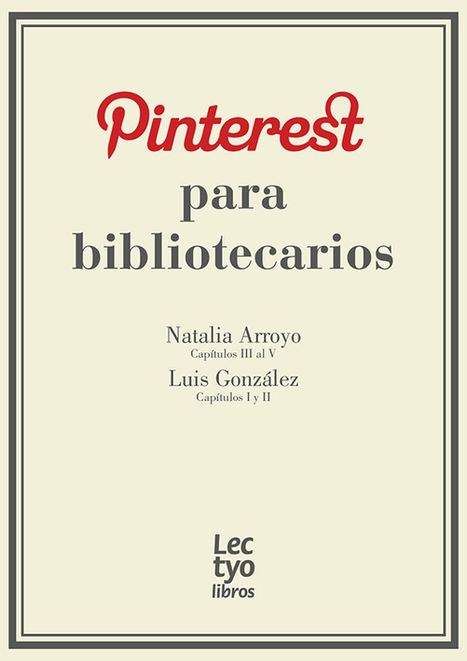 "Pinterest para bibliotecarios" para usuarios de LECTYO v&iacute;a @lecturalab | rinc&oacute;ndeaula | Scoop.it