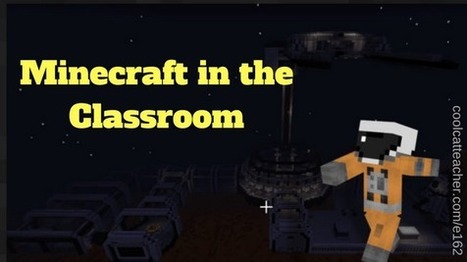 Minecraft in the Classroom - @CoolCatTeacher Podcast  | Professional Learning for Busy Educators | Scoop.it